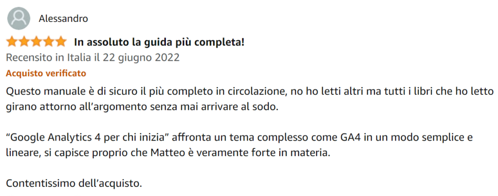 Foto recensione di Alessandro su Amazon del libro Google Analytics 4 per chi inizia di Matteo Zambon e Tag Manager Italia