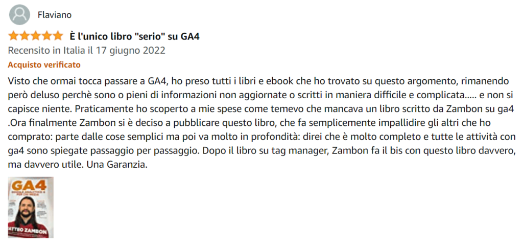 Foto recensione di Flaviano su Amazon del libro Google Analytics 4 per chi inizia di Matteo Zambon e Tag Manager Italia