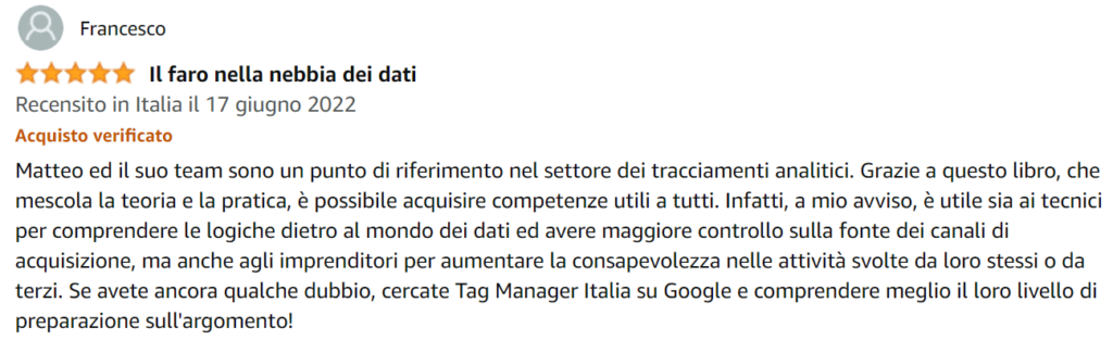 Foto recensione di Francesco su Amazon del libro Google Analytics 4 per chi inizia di Matteo Zambon e Tag Manager Italia