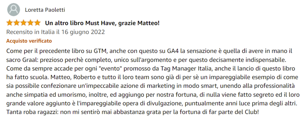Foto recensione di Loretta su Amazon del libro Google Analytics 4 per chi inizia di Matteo Zambon e Tag Manager Italia