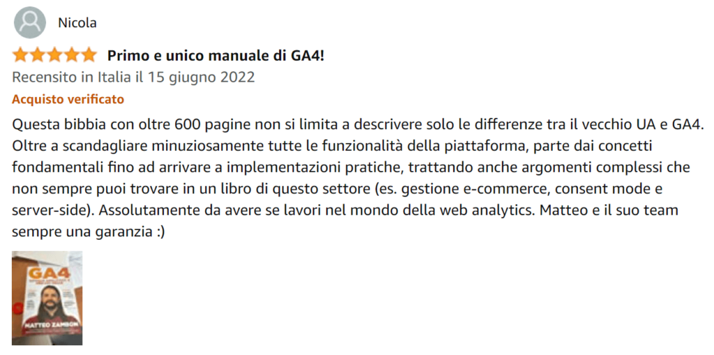 Foto recensione di Nicola su Amazon del libro Google Analytics 4 per chi inizia di Matteo Zambon e Tag Manager Italia