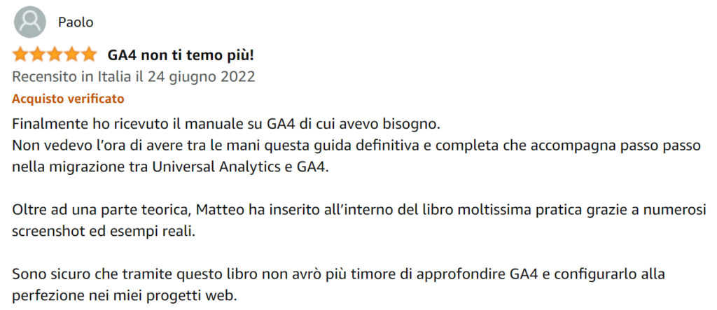 Foto recensione di Paolo su Amazon del libro Google Analytics 4 per chi inizia di Matteo Zambon e Tag Manager Italia